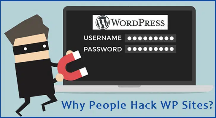 People Hack WordPress Sites
