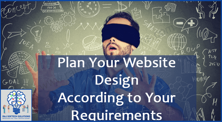 Plan Your Website According To Your Requirements