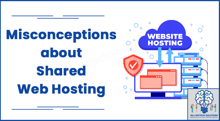 Misconceptions About Shared Web Hosting